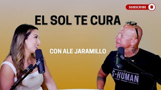 😎Los BENEFICIOS del SOL que no Conocías con @ale_jaramillo