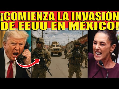 ¡MÉXICO SE PREPARA EN DEFENSA DE LA NACIÓN! TRUMP ACELERA INVACIÓN A MÉXICO!