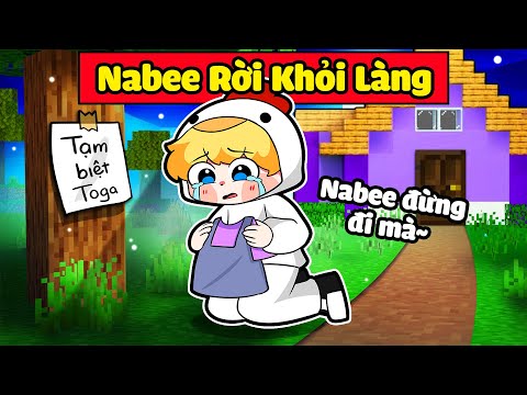 NABEE RỜI KHỎI LÀNG SINH TỐ MÃI MÃI KHIẾN TOGA KHÓC NGẤT TRONG MINECRAFT*NABEE RỜI KHỎI LÀNG 😭🧳🚶‍♀️