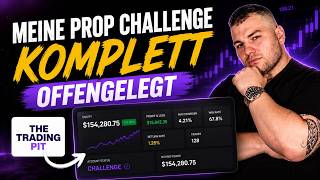 Meine Prop Trading Challenge ungefiltert 