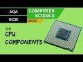 CPU Components and Functions