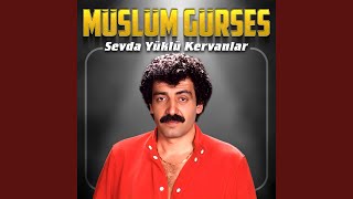 Sevda Yüklü Kervanlar
