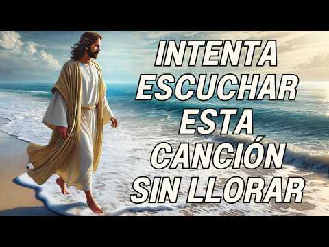 INTENTA ESCUCHAR ESTA CANCIÓN SIN LLORAR || LA CANCIÓN CRISTIANA MAS HERMOSA DEL MUNDO 2025