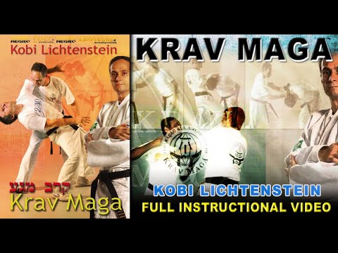 Krav Maga, by Kobi Lichtenstein ENGLISH Version FULL Video