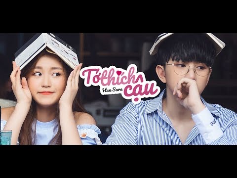 HAN SARA | TỚ THÍCH CẬU FT H.H.N | OFFICIAL MUSIC VIDEO