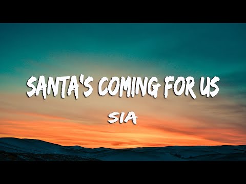 Sia - Santa's Coming For Us (Lyrics + Vietsub)
