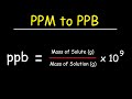 Converting Between PPM and PPB