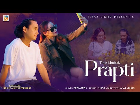 PRAPTI || Tiraz Limbu Ft. Numa Limbu | New Nepali Official Song 2024