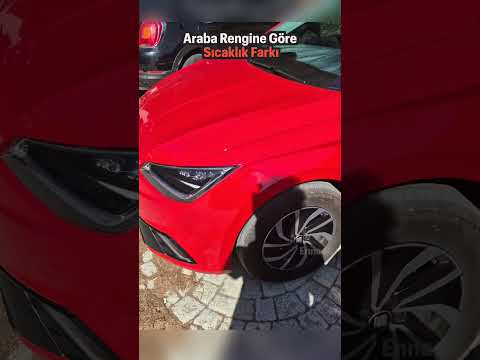 Güneşte Hangi Renk Araba Daha Sıcak?
