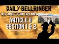Understanding Article 2 of the U.S. Constitution