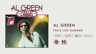 Al Green Feels Like Summer (Official Audio)