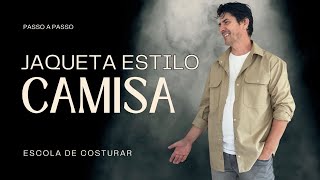 Aprenda a  costurar uma Jaqueta Estilo Camisa | Série Roupas Masculinas