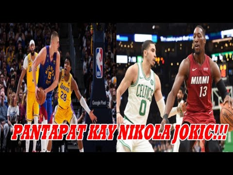 BREAKING: LAKERS may "PANTAPAT" na kay NIKOLA JOKIC | CELTICS MAPAPALABAN sa Miami HEAT