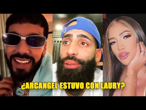 ARCANGEL dijo que estuvo con la actual pareja de Anuel