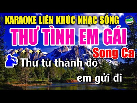 Karaoke Liên Khúc Trữ Tình Song Ca Dễ Hát | Tuyển Chọn Bolero Hải Ngoại Cực Hay – THƯ TÌNH EM GÁI