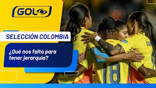 “Todas las Selecciones Colombia 🚨 tienen que trabajar mejor la parte mental”