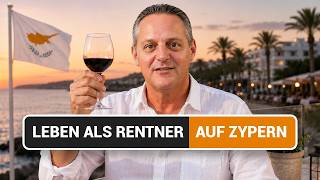 Als Rentner nach Zypern? Das solltest du vorher wissen! 🇨🇾☀️