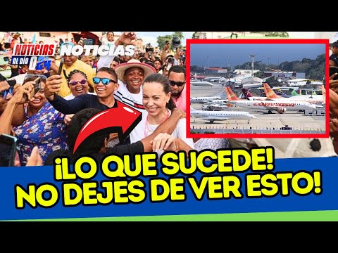 NOTICIAS DE VENEZUELA HOY ULTIMAS NOTICIAS MARIA CORINA ENTERATE ULTIMAS NOTICIAS VENEZUELA NEWS💥