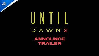 Until Dawn 2 | Trailer de Anúncio | PS5