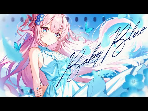 【柊優花】Baby Blue  【Kawaii Future Bass】