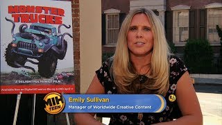 Manager of Worldwide Creative Content Emily Sullivan on "Monster Trucks"
