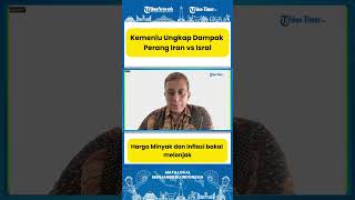 Bencana Ekonomi di Depan Mata! Kemenlu Ingatkan Dampak Perang Iran vs Israel Bagi Indonesia