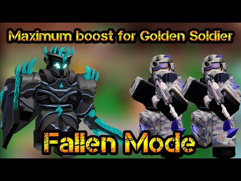 Maximum boost for Golden Soldier in Fallen Mode Roblox Tower Defense Simulator