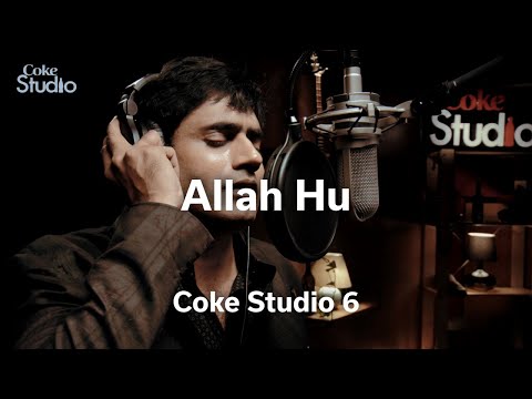 Allah Hu | Saieen Zahoor, Abrar-ul-Haq | Season 6 | Coke Studio Pakistan | @RohailHyattMusic