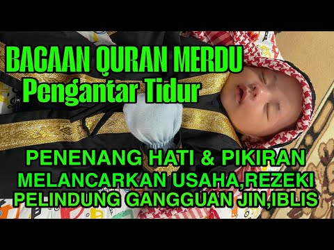 Bacaan Al Quran Pengantar Tidur Surah Yasin, Penenang Hati & Pikiran