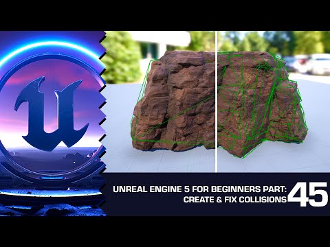 How to Create or Fix Collisions: Unreal Engine 5 for Beginners #45