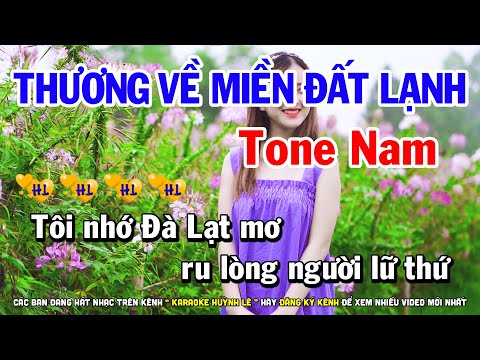 Karaoke Thương Về Miền Đất Lạnh – Tone Nam ( La Trưởng ) Nhạc Sống Huỳnh Lê