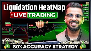 Liquidation Heat Map Live Trading | 80% Winning Rate | Strategy of Smart Money Revealed