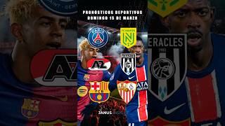 🔥 PRONÓSTICOS DEPORTIVOS HOY 15/03/2026 | LA LIGA #shorts