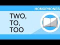 Distinguishing Between Two, To, and Too