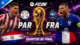 Paraguai VS França | MUNDIAL 2026 - OITAVOS DE FINAL | PS5