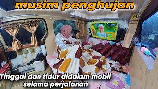 UDAH BIASA TIDUR HUJAN-HUJANAN DIDALAM MOBIL