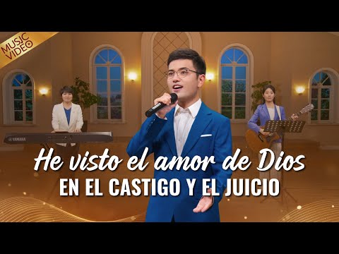 Música cristiana | He visto el amor de Dios en el castigo y el juicio