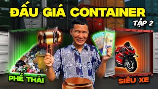 Đấu Giá Kiện Hàng Boom Online - Tập 2: Đấu Giá Bãi Thùng Container