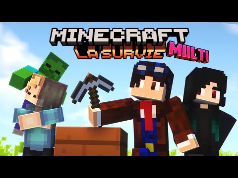 La Survie Minecraft MULTI - Animation Minecraft