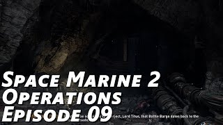 What if we crashed a ship into it  | Space Marine 2 Operations co-op | Episode 09