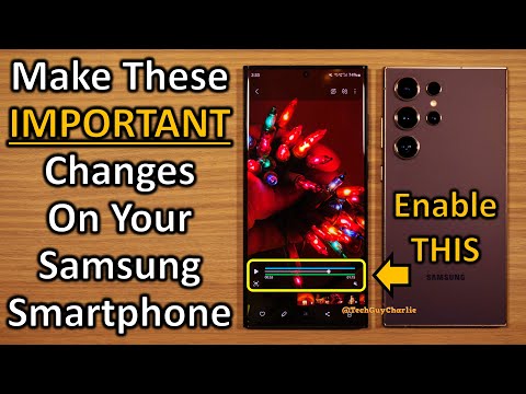 Make These 10 Important Changes On Your Samsung Smartphone!! ✔