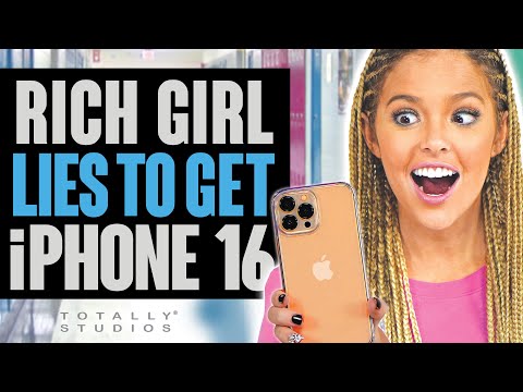 Rich Girl LIES to get iPhone 16.