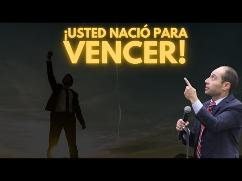 USTED NACIÓ PARA VENCER