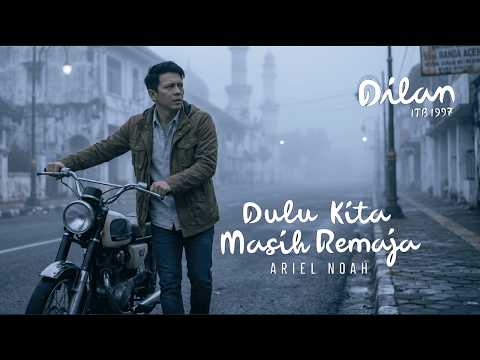 Ariel Noah - Dulu Kita Masih Remaja (Akustik Version)