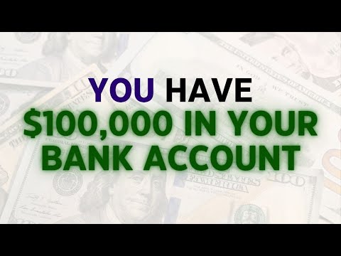YOU have $100,000 in your bank account at all times 🤑 wealth affirmation rampage