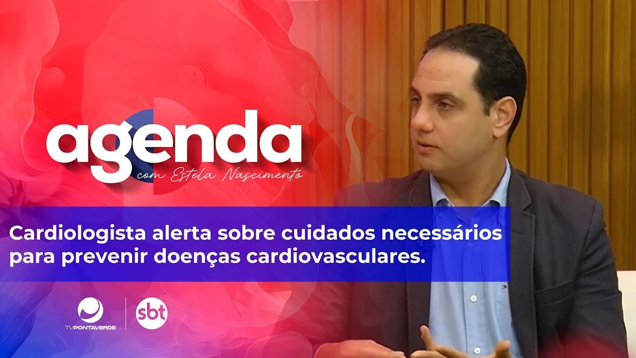 Cardiologista alerta sobre cuidados necessários para prevenir doenças cardiovasculares.