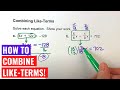 Solving Equations and Combining Terms
