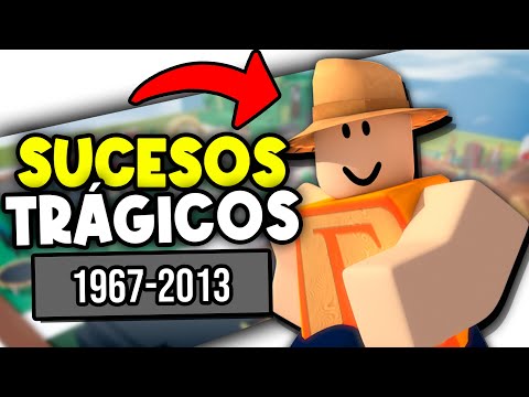 Sucesos TRÁGICOS que Marcaron ROBLOX