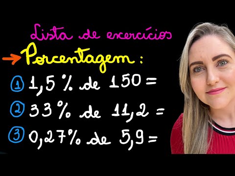 LISTA PORCENTAGEM COM VÍRGULA! EXPLICAÇÃO DETALHADA DE COMO FAZER PORCENTAGEM!