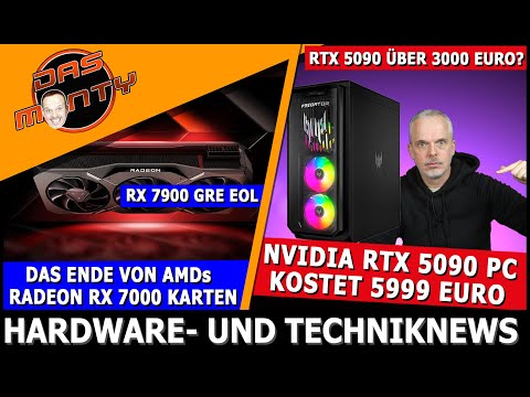 Nvidia RTX 5090 über 3000 Euro? | AMD RX 7000 macht Platz für RX 8000 | Core Ultra 200 30% schneller